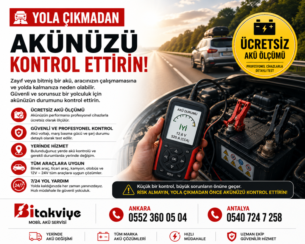 Yola Çıkmadan Akünüzü Test Ettirin!
